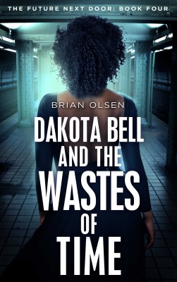 Dakota Bell and the Wastes of Time